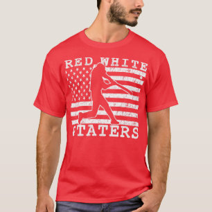 RED WHITE AND TATERS BASEBALL SOFTBALL HOME RUN HI T-Shirt