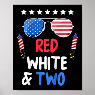 Red White And Two 2nd Birthday 4th Of July Indepen Poster