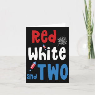 Red White And Two Birthday 4th Of July American 2n Card