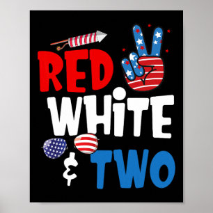 Red White And Two Birthday 4th Of July American 2n Poster