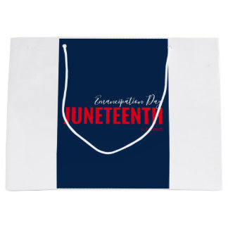 Red White Blue Emancipation Day June 19 JUNETEENTH Large Gift Bag