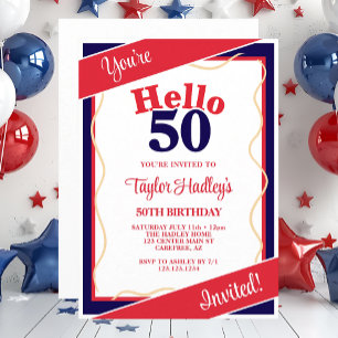 Red White & Blue Hello 50th Birthday Invitation