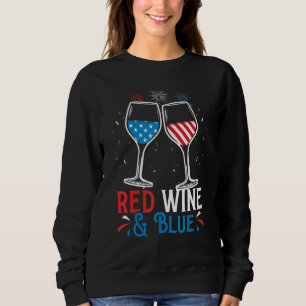 Red White Blue Wine Glasses Usa Firework 4th Of Ju Sweatshirt