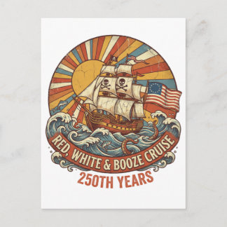 Red White & Booze Cruise 250th Years Holiday Postcard