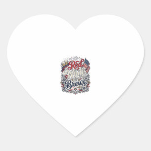 Red White & Brews Patriotic Beer Shirt Design_1 Heart Sticker