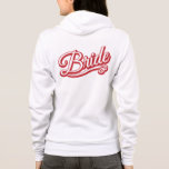Red & White Bride sweat shirt<br><div class="desc">This super cute sweat shirt has Bride written in fancy red and white type on the front and the back,  making it the perfect way to let everyone know you are married. It also makes a wonderful gift at the holidays!</div>