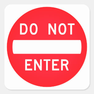 Red & White Circle Do Not Enter Road Driving Sign Square Sticker