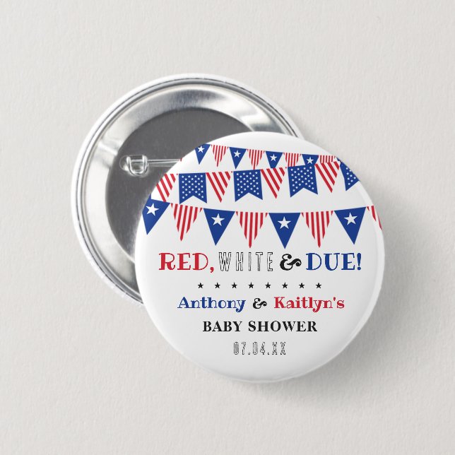 Red, White & Due! 4th Of July Baby Shower 6 Cm Round Badge (Front & Back)