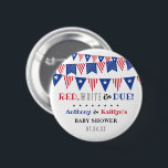 Red, White & Due! 4th Of July Baby Shower 6 Cm Round Badge<br><div class="desc">Celebrate in style with these cute and very trendy baby shower buttons. The design is easy to personalise with your special event wording and your guests will be thrilled when they see these fabulous buttons. Matching party items can be found in the collection.</div>