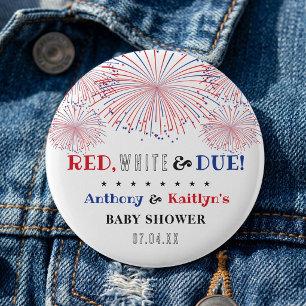 Red, White & Due! 4th Of July Baby Shower 6 Cm Round Badge