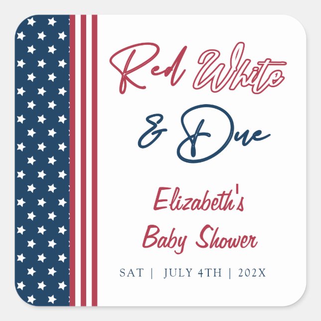 Red White & Due 4th of July Baby Shower Square Sticker (Front)