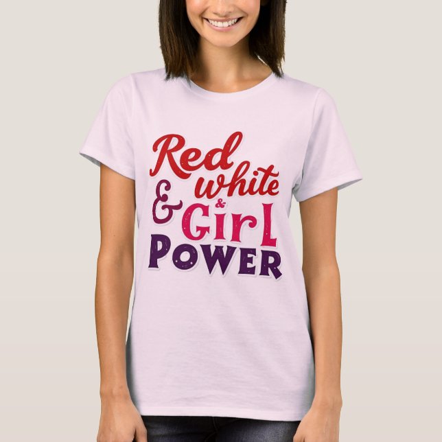 Red, White & Girl Power T-Shirt Design (Front)