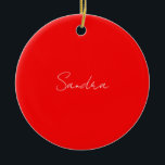 Red White Handwritten Minimalist Your Name Ceramic Tree Decoration<br><div class="desc">Have you ever seen such a thin, well thought out, aesthetic and remarkable design? The choice of letters, their font size and the darkness of colour have been thought for a long time and designed with long efforts. The result was such a unique design that impresses all who see it....</div>