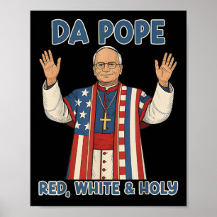 Red White Holy Da Pope From America Chicago Pope L Poster