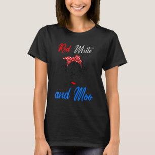 Red White Moo Usa American Cow Patriotic 4th Of Ju T-Shirt