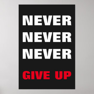 Red White Orange Never Give Up Success Poster