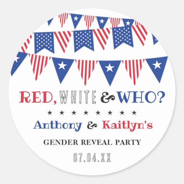 Red, White & Who? 4th Of July Gender Reveal Party Classic Round Sticker (Front)