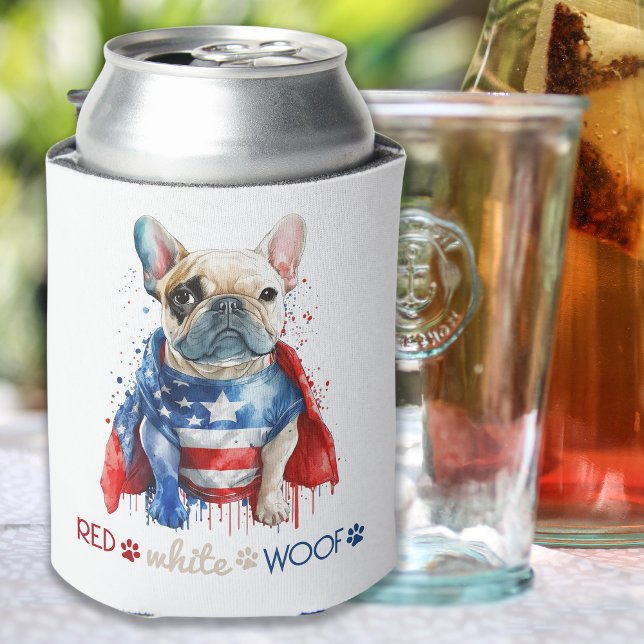 Red White Woof Patriotic French Bulldog 4th O July Can Cooler (Creator Uploaded)