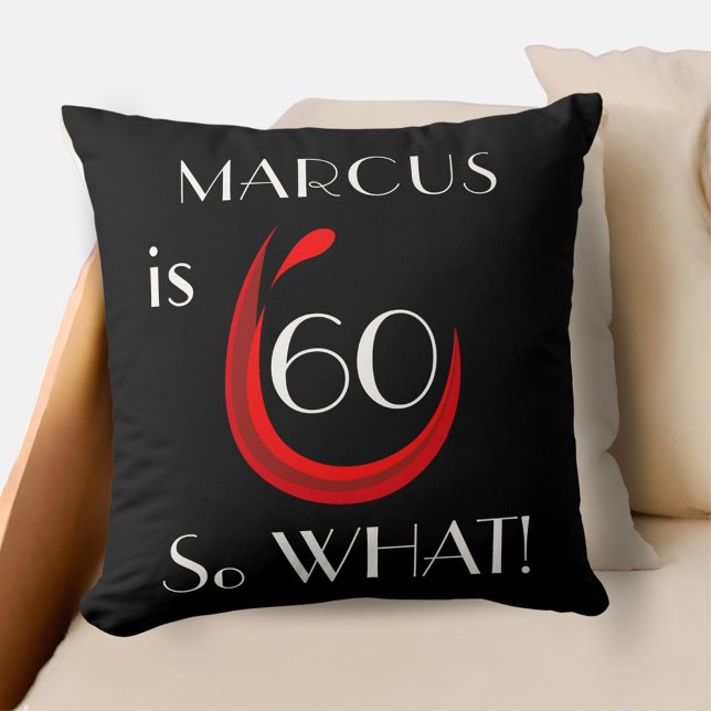 Red Wine 60 so what Funny 60th Birthday Cushion (Creator Uploaded)
