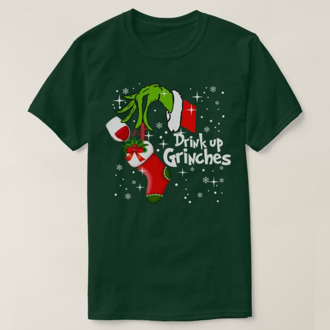 Red Wine Drink Up Grinches Funny Christmas T-Shirt (Design Front)