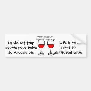 RED WINE GLASSES WITH FRENCH ENGLISH QUOTE BUMPER STICKER