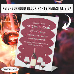 Red Wine Neighbourhood Block Party Pedestal Sign
