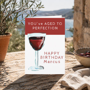 Red Wine Theme Aged to Perfection Name Birthday Card