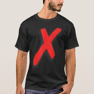 Red X Clothing & Apparel  X'd & Crossed Out With B T-Shirt