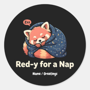 Red-y For A Nap Cute Sleepy Red Panda Kawaii Classic Round Sticker