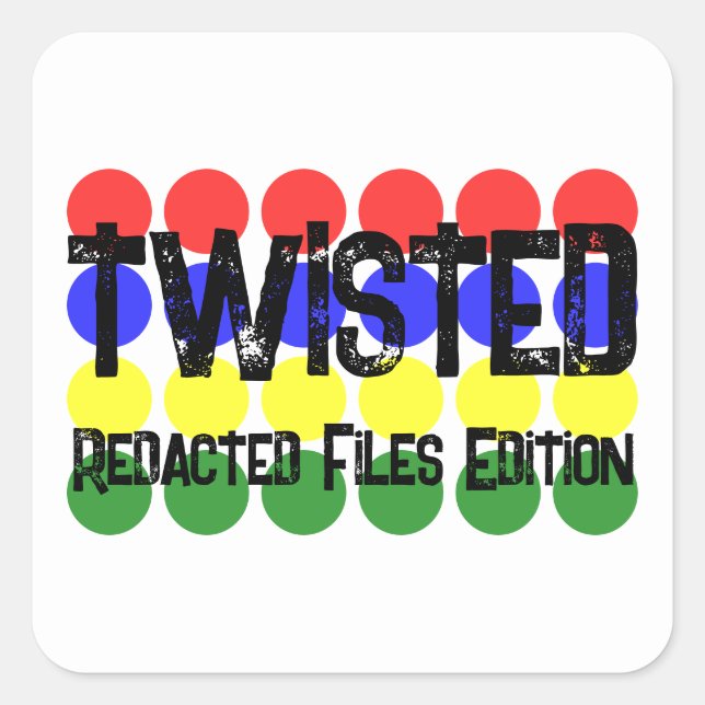 Redacted Files Edition Twisted Government Series Square Sticker (Front)