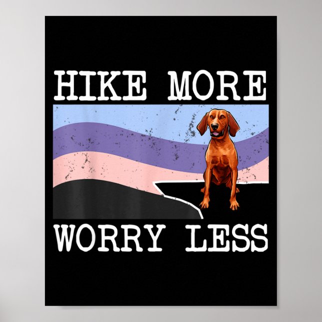 Redbone coonhound hike more worry less graphic poster (Front)