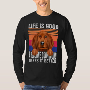 Redbone Coonhounds Makes Your Life Good Vintage T-Shirt