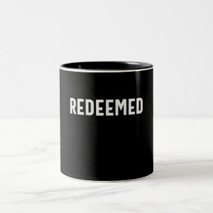 Redeemed Christian Quote - Faith and Redemption Two-Tone Coffee Mug