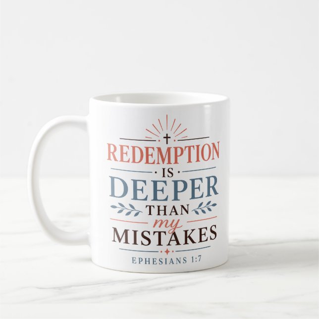 Redemption Is Deeper Than My Mistakes Christian Coffee Mug (Left)