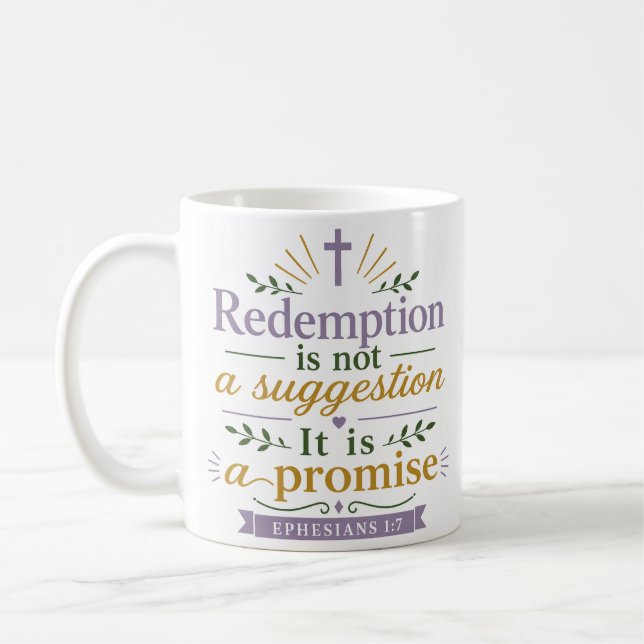 Redemption Is Not A Suggestion It Is A Promise Coffee Mug (Left)