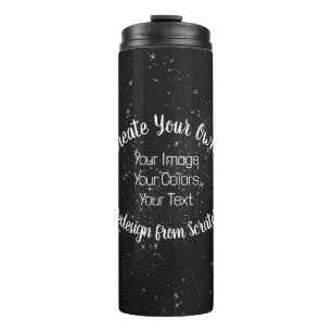Redesign from Scratch - Create Your Own Thermal Tumbler
