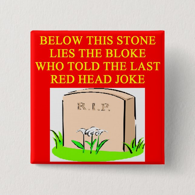 REDHEAD joke 15 Cm Square Badge (Front)