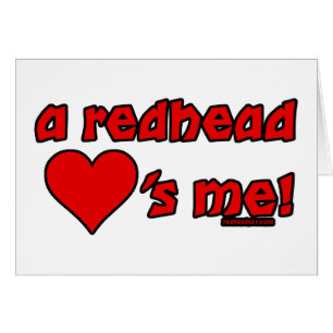 Redhead Loves Me
