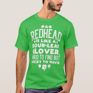 Redhead Lucky Clover Ginger Funny Ginger St Day T-Shirt
