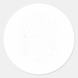 Redhead Lucky Clover Ginger Funny Ginger St Patric Classic Round Sticker