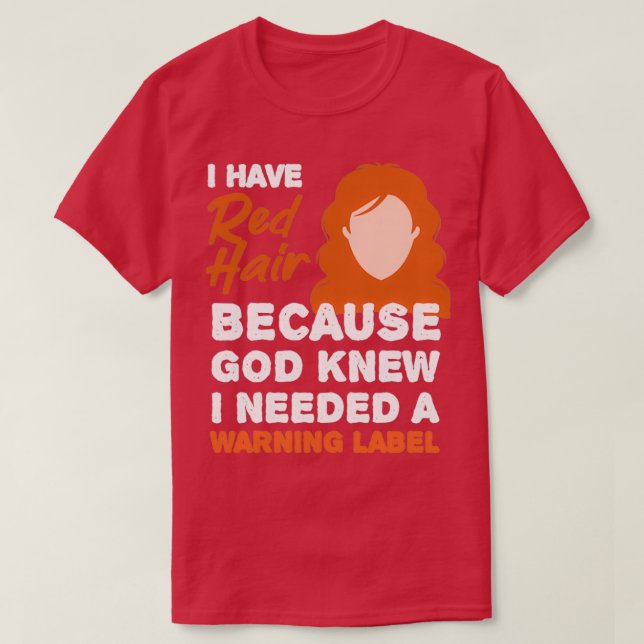 Redhead Warning Label Mc1r Red Hair T-Shirt (Design Front)