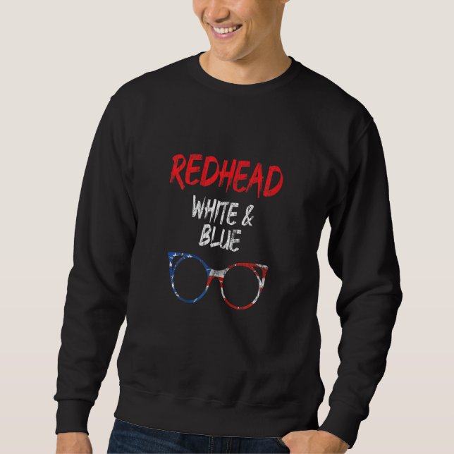 Redhead White And Blue  Red Hair Ginger Graphic Sweatshirt (Front)