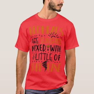 Redheads Are Sunshine Mixed With a Little Of Hurri T-Shirt