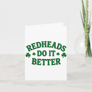 Redheads do better st patrick's day dibs on the card