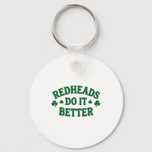 Redheads do better st patrick's day dibs on the key ring