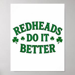 Redheads do better st patrick's day dibs on the poster