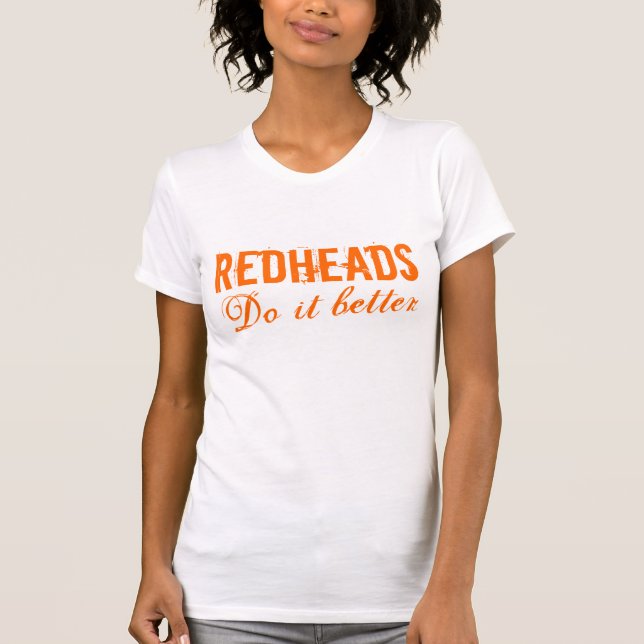 "Redheads Do It Better" Women's T-Shirt (Front)