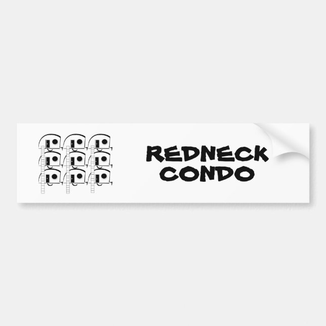 REDNECK CONDO bumper sticker (Front)