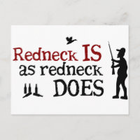 Redneck Is as Redneck Does