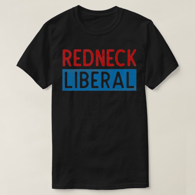 Redneck Liberal Premium  T-Shirt (Design Front)
